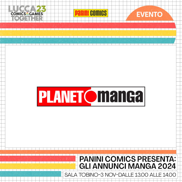 Planet Manga - Lucca Comics 2023